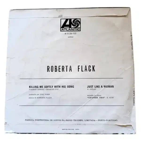 Vinil Single Roberta Flack – Killing Me Softly With His Song / Just Like a Woman