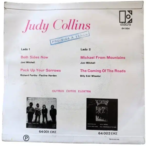 Vinil Single Judy Collins – Both Sides Now / Pack Up Your Sorrows / Michael From Mountains / The Coming Of The Roads